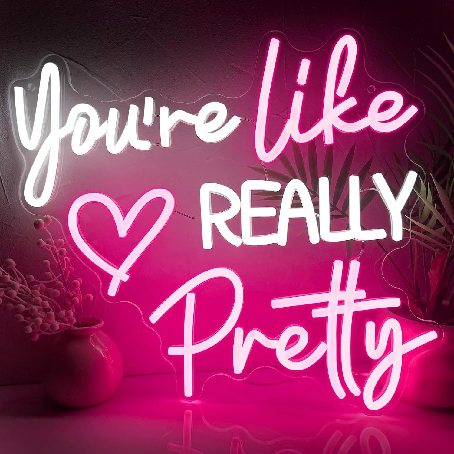 You’re Like Really Pretty Neon Sign for Wall Decor, Pink Room Decor Led Sign for Bedroom Wall, Neon Light with Dimmer,Pink Wall Decoration USB Powered with Switch